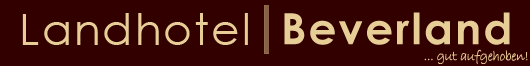 preiswert, günstig, Hotel, Eventhotel, Erlebnishotel, Urlaubshotel, Wochenendurlaub, kurz mal weg, kurzmalweg, kurztrip, wochenendurlaub, Münsterland, Ostbevern, Telgte, Warendorf, Münster, Greven, Osnabrück, Ladbergen, Flughafen Münster Osnabrück, FMO, Bahnhof Ostbevern, Beverland, Landhotel Beverland preiswert, günstig, Hotel, Eventhotel, Erlebnishotel, Urlaubshotel, Wochenendurlaub, kurz mal weg, kurzmalweg, kurztrip, wochenendurlaub, Münsterland, Ostbevern, Telgte, Warendorf, Münster, Greven, Osnabrück, Ladbergen, Flughafen Münster Osnabrück, FMO, Bahnhof Ostbevern, Beverland, Landhotel Beverland
